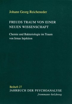 Freuds Traum von einer neuen Wissenschaft (eBook, PDF) - Reicheneder, Johann Georg