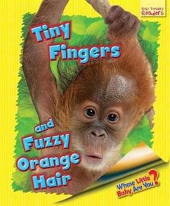 Whose Little Baby Are You? Tiny Fingers and Fuzzy Orange Hair - Lawrence, Ellen
