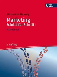 Marketing Schritt für Schritt / Fit für die Prüfung - Hennig, Alexander