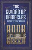 The Sword of Damocles - A Story of New York Life (eBook, ePUB)