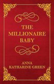 The Millionaire Baby (eBook, ePUB) The Millionaire Baby (eBook, ePUB)