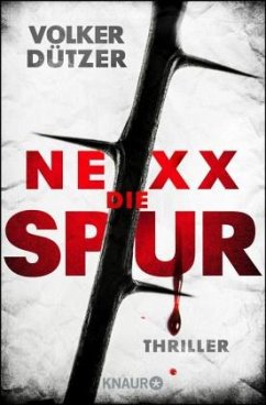 NEXX: Die Spur - Dützer, Volker C.
