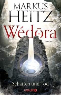 Schatten und Tod / Wédora Bd.2 - Heitz, Markus