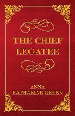 Cover The Chief Legatee (eBook, ePUB)