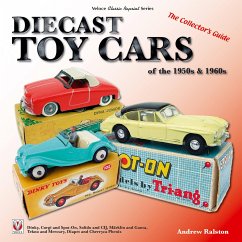 Diecast Toy Cars of the 1950s & 1960s - Ralston, Anderw