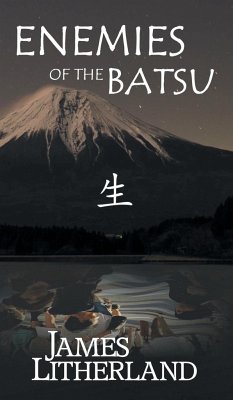 Enemies of the Batsu (Miraibanashi, Book 2) - Litherland, James