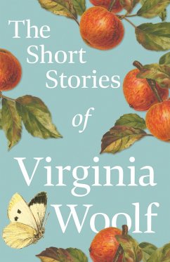 The Short Stories of Virginia Woolf (eBook, ePUB) - Woolf, Virginia