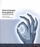 Kinesiología energética : principios y práctica