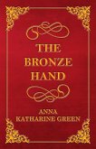 The Bronze Hand (eBook, ePUB) The Bronze Hand (eBook, ePUB)