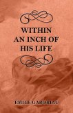 Within an Inch of His Life (eBook, ePUB)