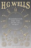 Washington and the Hope of Peace; Or, Washington and the Riddle of Peace (eBook, ePUB)