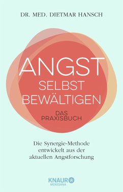 Angst selbst bewältigen - Hansch, Dietmar