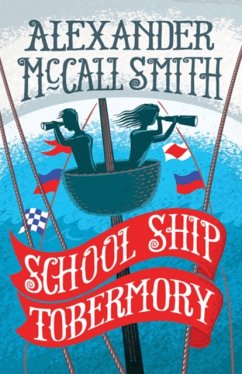 School Ship Tobermory - McCall Smith, Alexander