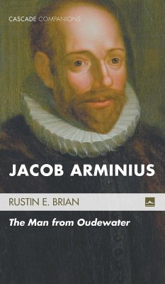 Jacob Arminius - Brian, Rustin E.