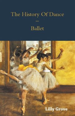 Cover The History Of Dance - Ballet (eBook, ePUB)