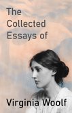 The Collected Essays of Virginia Woolf (eBook, ePUB)