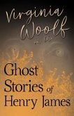 Virginia Woolf on the Ghost Stories of Henry James (eBook, ePUB)