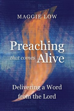 Preaching That Comes Alive - Low, Maggie