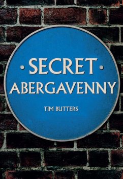 Secret Abergavenny - Butters, Tim