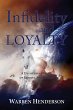 Infidelity and Loyalty - A Devotional... - Bild 1