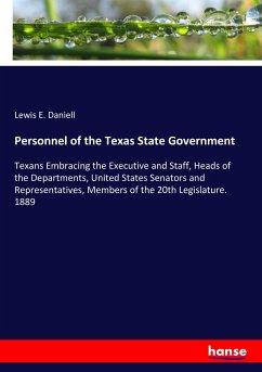 Personnel of the Texas State Government - Daniell, Lewis E.