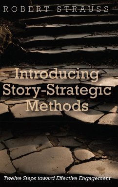 Introducing Story-Strategic Methods - Strauss, Robert