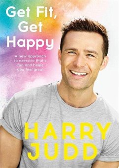 Get Fit, Get Happy - Judd, Harry