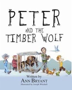 Peter and the Timber Wolf - Bryant, Ann