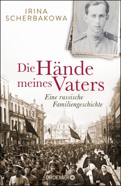 Die Hände meines Vaters - Scherbakowa, Irina