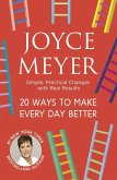 20 Ways to Make Every Day Better (eBook, ePUB)