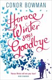Horace Winter Says Goodbye (eBook, ePUB)