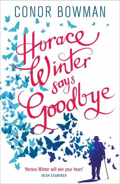 Horace Winter Says Goodbye (eBook, ePUB) - Bowman, Conor