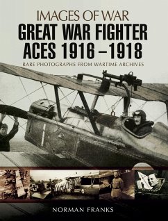Great War Fighter Aces 1916 - 1918 (eBook, ePUB) - Franks, Norman