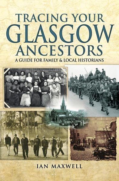 Tracing Your Glasgow Ancestors (eBook, ePUB)