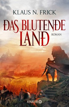 Das blutende Land (eBook, ePUB) - Frick, Klaus N.