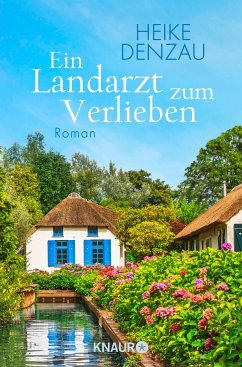 Ein Landarzt zum Verlieben (eBook, ePUB) - Denzau, Heike