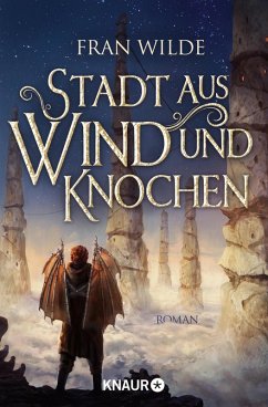 Stadt aus Wind und Knochen (eBook, ePUB) - Wilde, Fran