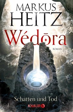 Schatten und Tod / Wédora Bd.2 (eBook, ePUB) - Heitz, Markus