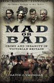 Mad or Bad (eBook, ePUB)