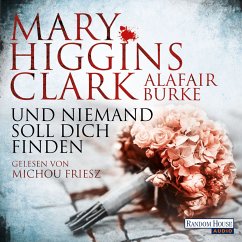 Und niemand soll dich finden / Laurie Moran Bd.3 (MP3-Download) - Higgins Clark, Mary; Burke, Alafair