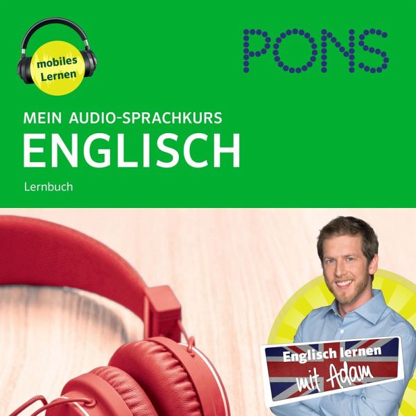 PONS Mein Audio-Sprachkurs ENGLISCH (MP3-Download) von PONS - Hörbuch bei  bücher.de runterladen