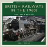 British Railways in the 1960s: Southern... - Bild 1