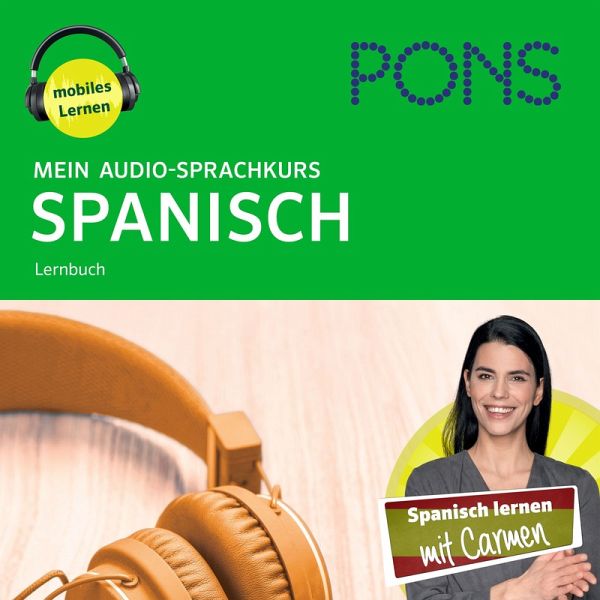 PONS Mein Audio-Sprachkurs SPANISCH (MP3-Download) von PONS - Hörbuch bei  bücher.de runterladen