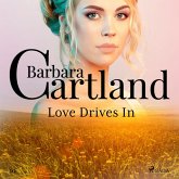 Love Drives In (Barbara Cartland's Pink Collection 10) (MP3-Download) Love Drives In (Barbara Cartland's Pink Collection 10) (MP3-Download)