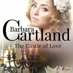 The Castle of Love (Barbara Cartland's Pink Collection 4) (MP3-Download) - Cartland, Barbara