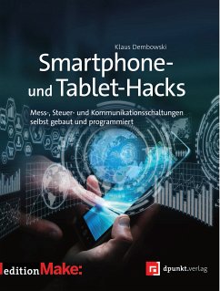 Smartphone- und Tablet-Hacks (eBook, PDF) - Dembowski, Klaus