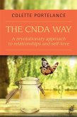 CNDA way : A revolutionary approach to relationships and self-love (eBook, ePUB)