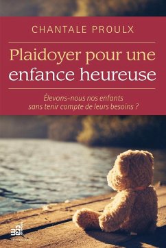 Cover Plaidoyer pour une enfance heureuse (eBook, ePUB)