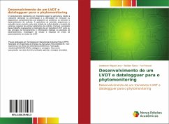 Desenvolvimento de um LVDT e datalogguer para o phytomonitoring - Miguel Lenz, Anderson;Siena, Welder;Feruzzi, Yuri