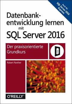 Datenbankentwicklung lernen mit SQL Server 2016 (eBook, PDF) - Panther, Robert